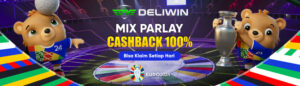 BONUS CASHBACK MIX PARLAY DELIWIN BANDAR BOLA TERBAIK